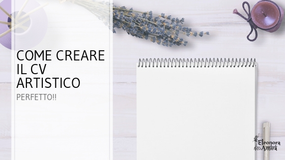 Come creare un curriculum artistico
