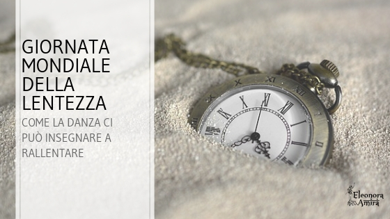 Giornata mondiale della lentezza