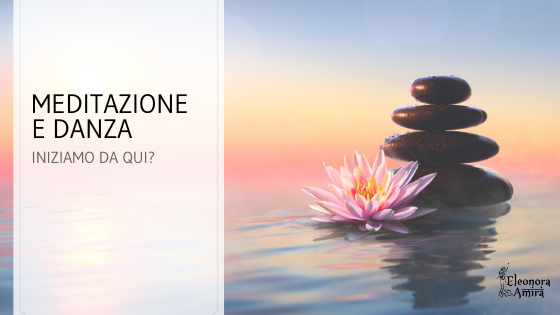 meditazione e danza