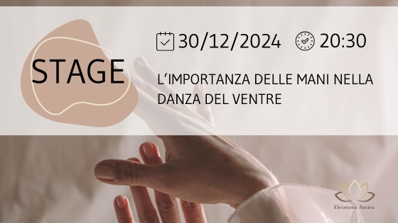 Importanza delle mani nella danza del ventre